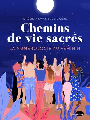 cover image of Chemin de vie sacrée, la numérologie au féminin